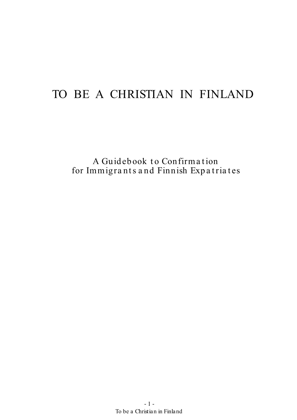 To Be a Christian in Finland