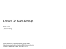 Lecture 22: Mass Storage