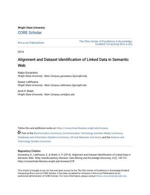 Alignment and Dataset Identification of Linked Data in Semantic Web