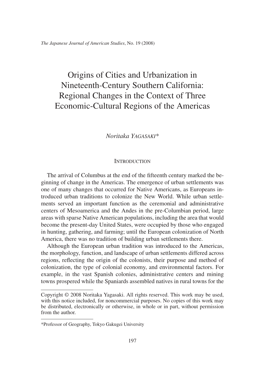 Origins of Cities and Urbanization in Nineteenth-Century Southern California: Regional Changes in the Context of Three Economic-Cultural Regions of the Americas