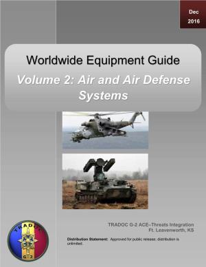 Worldwide Equipment Guide Volume 2: Air and Air Defense Systems