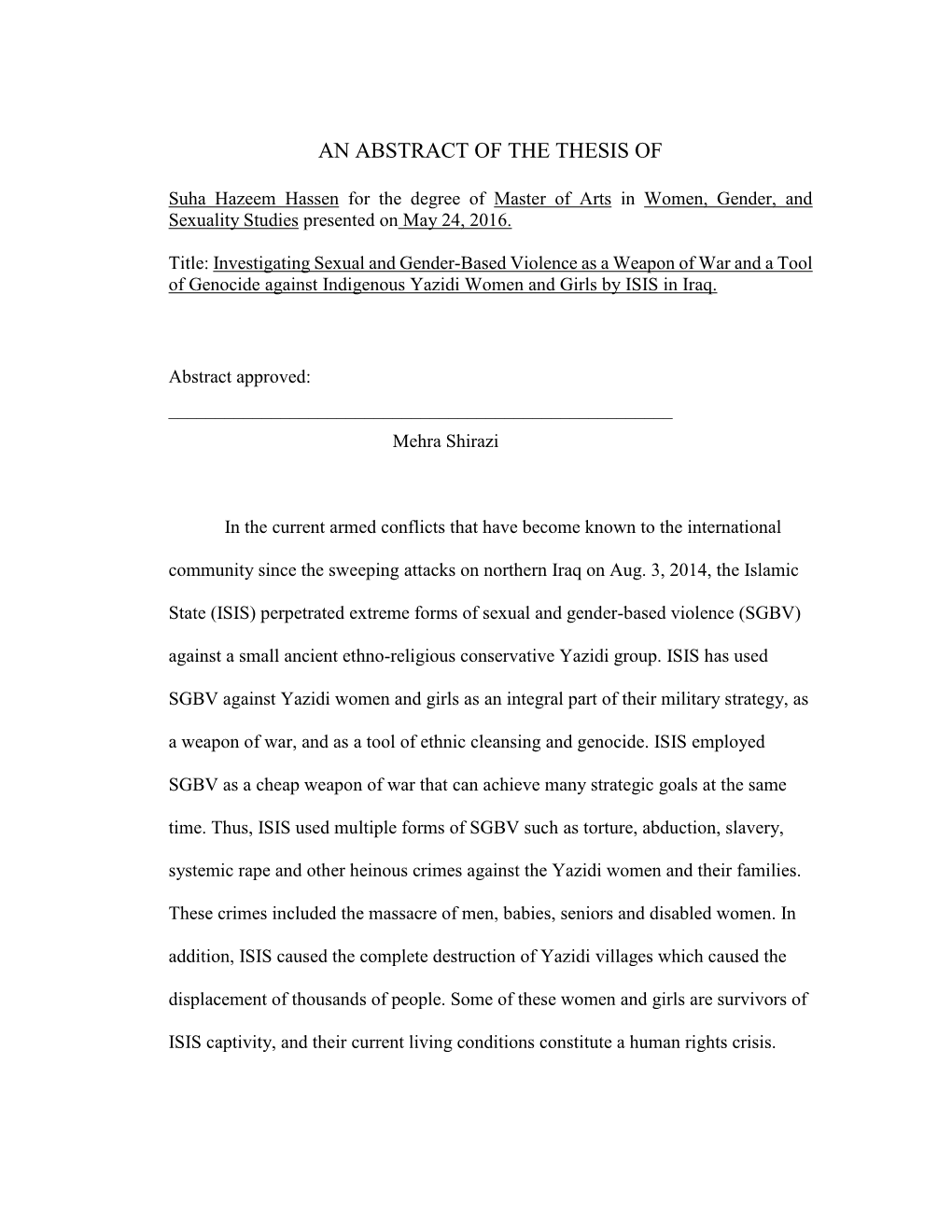 Investigating Sexual and Gender-Based Violence As a Weapon of War and a Tool of Genocide Against Indigenous Yazidi Women and Girls by ISIS in Iraq