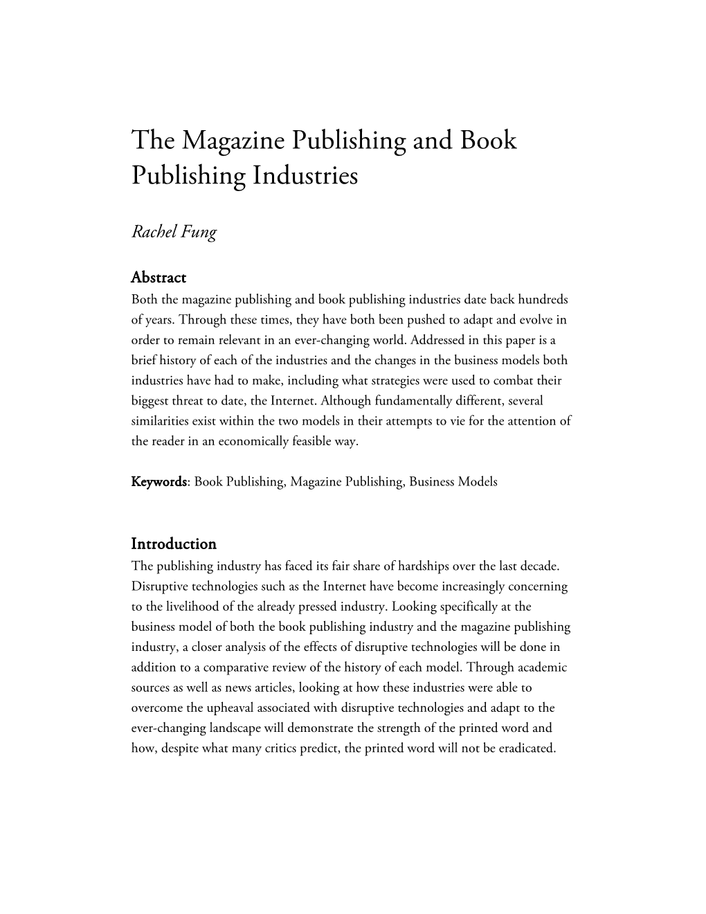 The Magazine Publishing and Book Publishing Industries