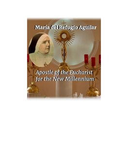 Maria Del Refugio Aguilar De Cancino Foundress of the Mercedarian Sisters of the Blessed Sacrament