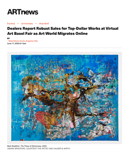 Dealers Report Robust Sales for Top-Dollar Works at Virtual Art Basel Fair As Art World Migrates Online