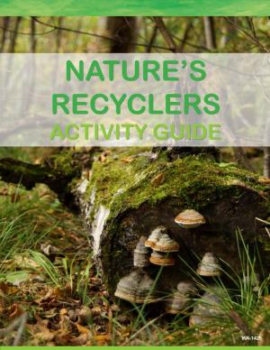 Nature's Recyclers Activity Guide