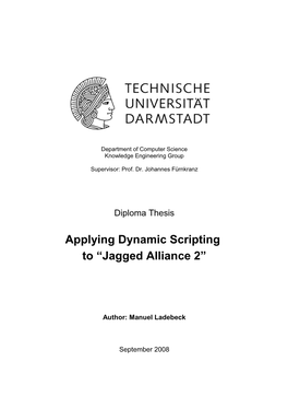 Applying Dynamic Scripting to Jagged Alliance 2