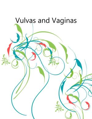 Vulvas and Vaginas