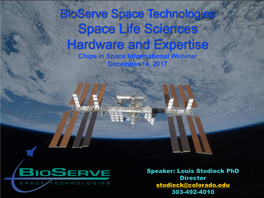 Bioserve Space Technologies Informational