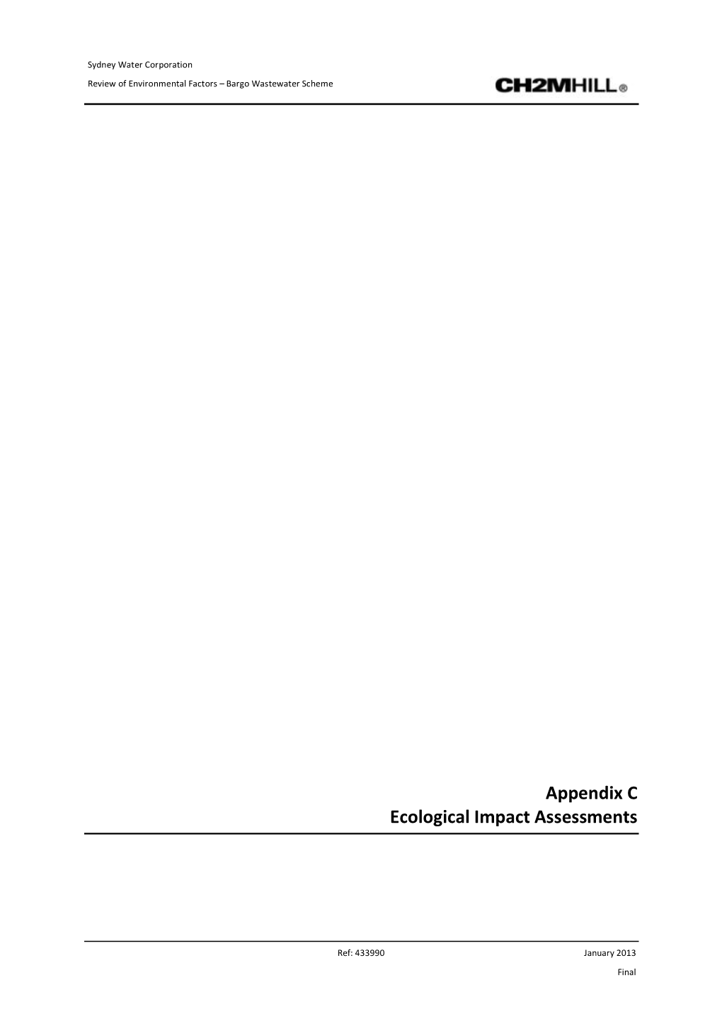 Appendix C Ecological Impact Assessments