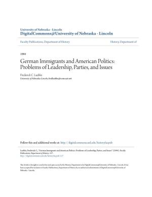 German Immigrants and American Politics: Problems of Leadership, Parties, and Issues Frederick C