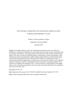 THE ECONOMIC AFTERMATH of the 1960S RIOTS in AMERICAN CITIES: EVIDENCE from PROPERTY VALUES William J. Collins and Robert A