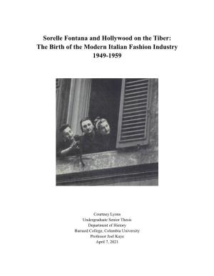 Sorelle Fontana and Hollywood on the Tiber: the Birth of the Modern Italian Fashion Industry 1949-1959