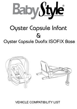 Babystyle Oyster Capsule and Base Car Compatibility List