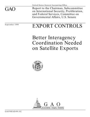 NSIAD-99-182 Export Controls: Better Interagency Coordination Needed