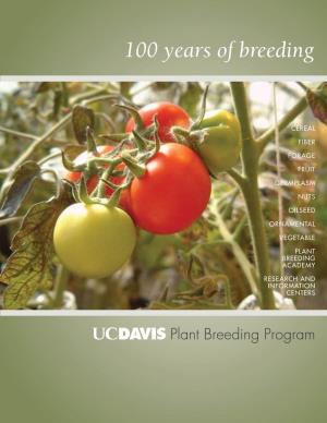 100 Years of Breeding