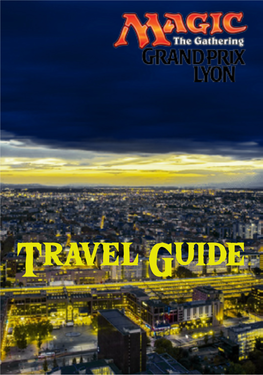 GP Lyon 2017 Travel Guide