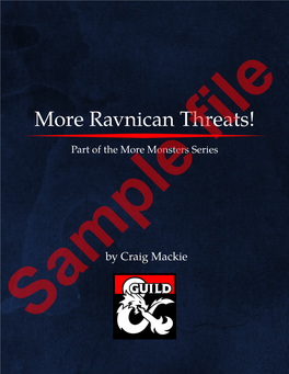 More Ravnican Threats!
