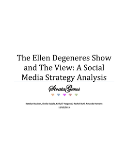 The Ellen Degeneres Show and the View: a Social Media Strategy Analysis