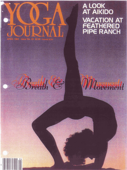 YOGA JOURNAL MARCH/APRIL 1982 YOGA JOURNAL MARCH/APRIL 1982 YOGA JOURNAL MARCH/APRIL 1982 Meditation and Psychic Work