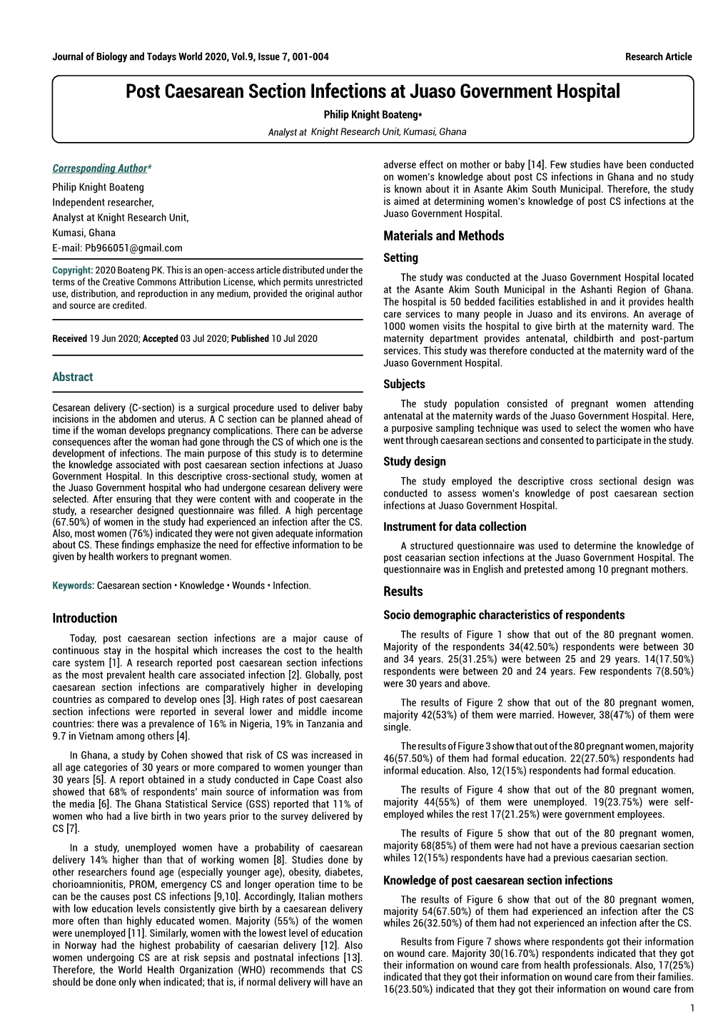 Post Caesarean Section Infections at Juaso Government Hospital Philip Knight Boateng* Analyst at Knight Research Unit, Kumasi, Ghana