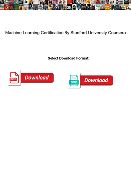 Machine Learning Certification by Stanford University Coursera