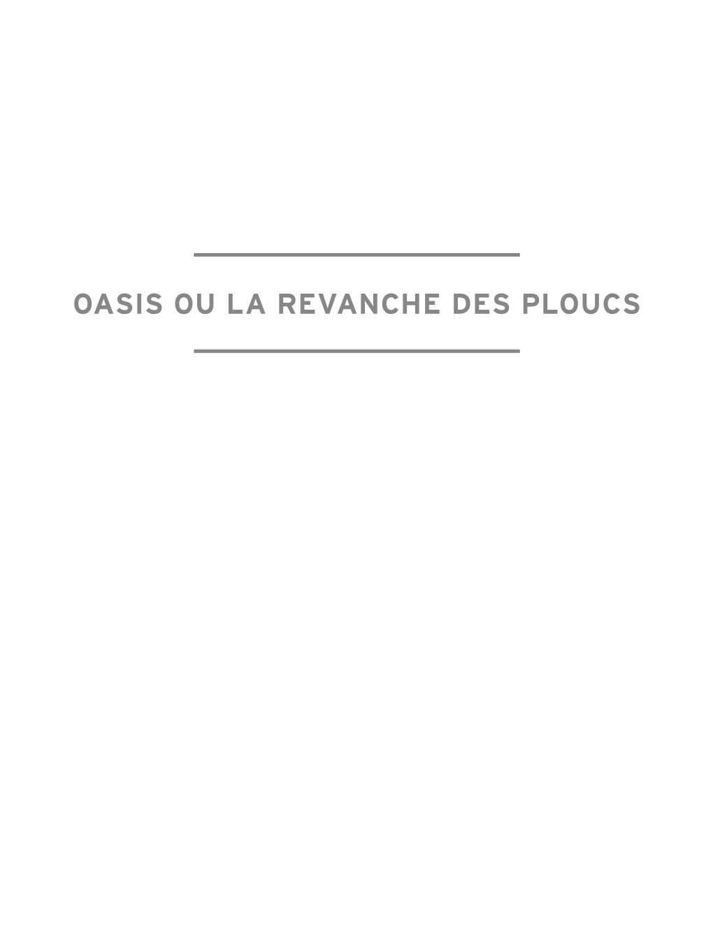 OASIS OU LA REVANCHE DES PLOUCS Benjamin Durand Et Nico Prat