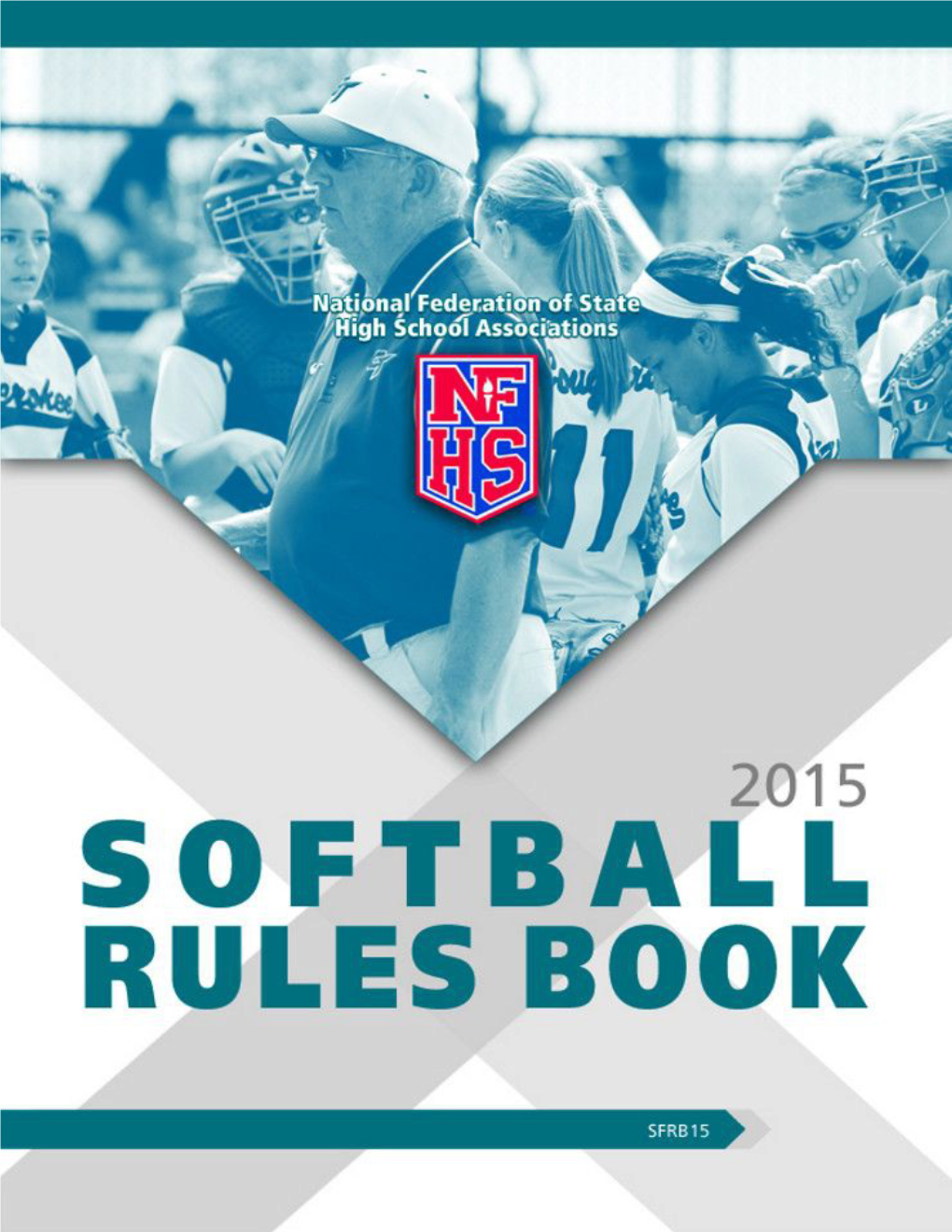 2015 Nfhs Softball Rules Book