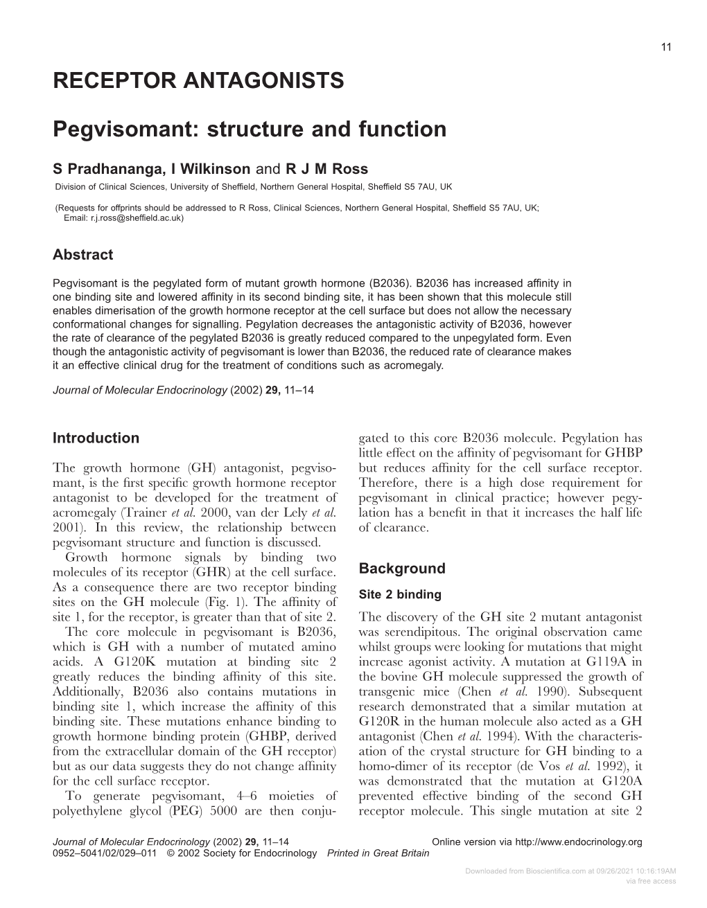 RECEPTOR ANTAGONISTS Pegvisomant