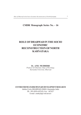 Role of Dharwad in the Socio Economic Reconstruction of North Karnataka 1