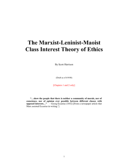 The Marxist-Leninist-Maoist Class Interest Theory of Ethics