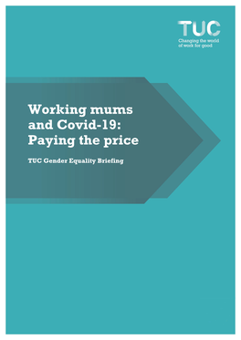 Working Mums and Covid-19: Paying the Price