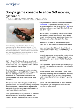 Sony's Game Console to Show 3-D Movies, Get Wand 16 September 2010, by YURI KAGEYAMA , AP Business Writer