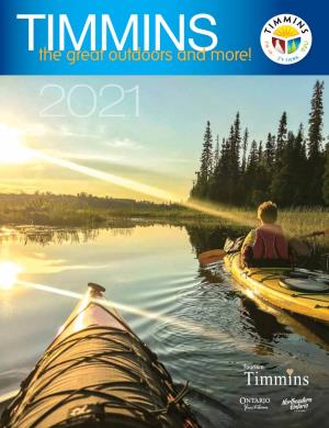 The Great Outdoors and More! 2021 Publisher/Editor: All Information in This Guide Was Deemed How to Get Here