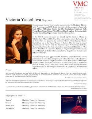 Victoria Yasterbova Soprano Website: Russian Soprano Victoria Yasterbova Has Been a Soloist of the Mariinsky Theatre in St