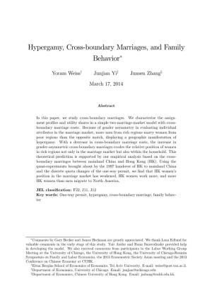 Hypergamy, Cross&Boundary Marriages, and Family Behavior"