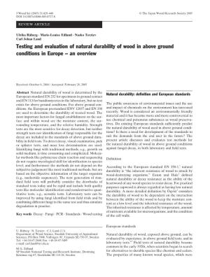 Testing and Evaluation of Natural Durability of Wood in Above Ground Conditions in Europe – an Overview