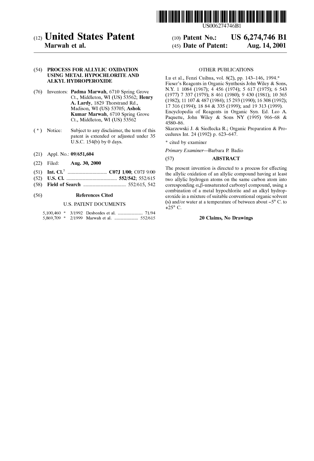 (12) United States Patent (10) Patent No.: US 6,274,746 B1 Marwah Et Al