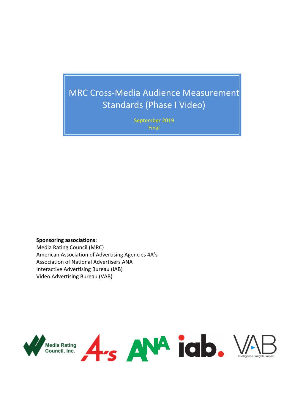 Cross-Media Audience Measurement Standards (Phase I Video)