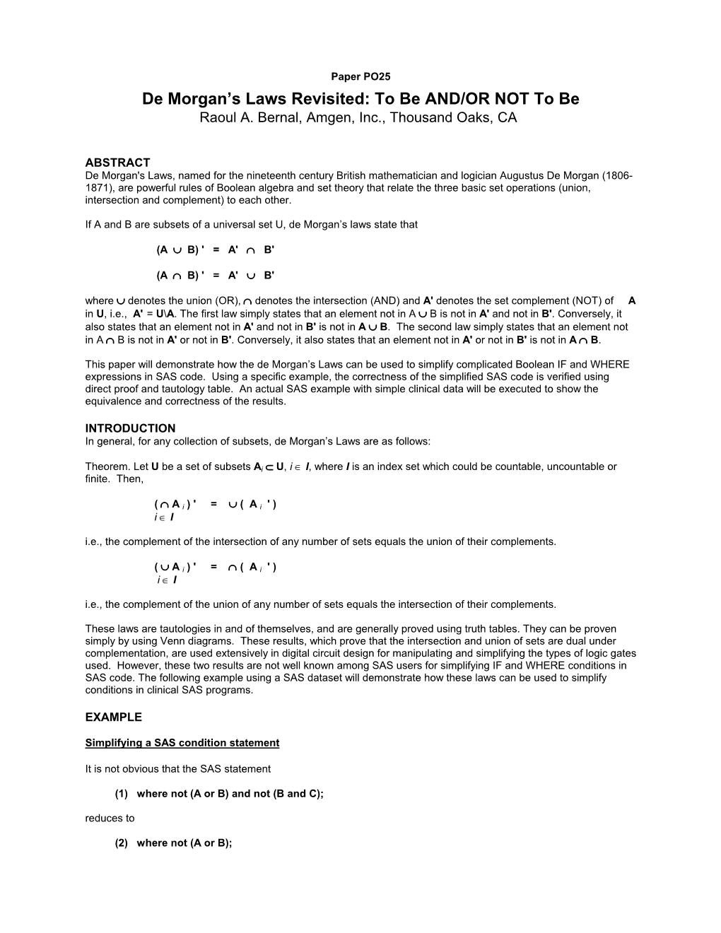 De Morgan's Laws Revisited: to Be AND/OR NOT to Be