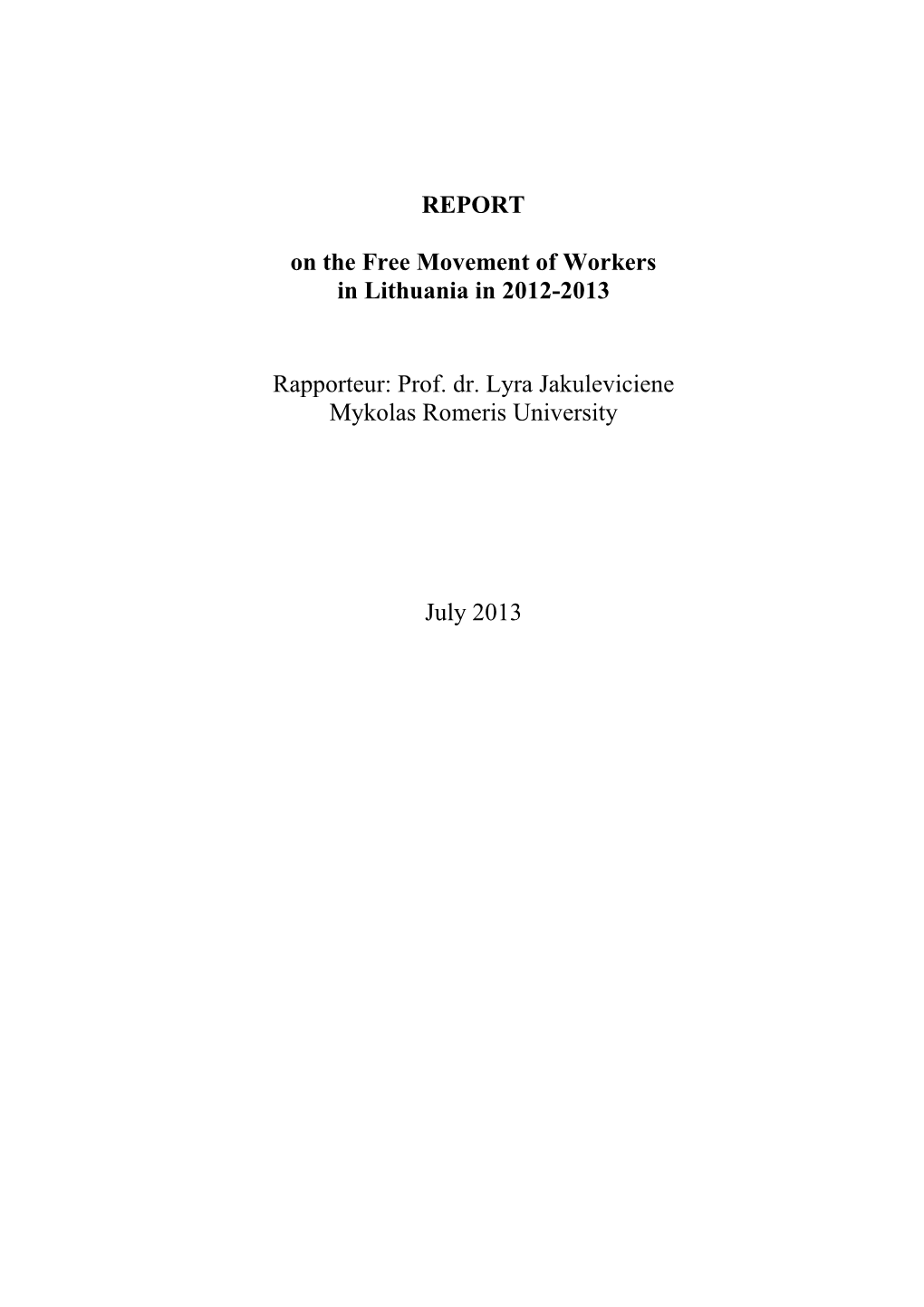 REPORT on the Free Movement of Workers in Lithuania in 2012-2013