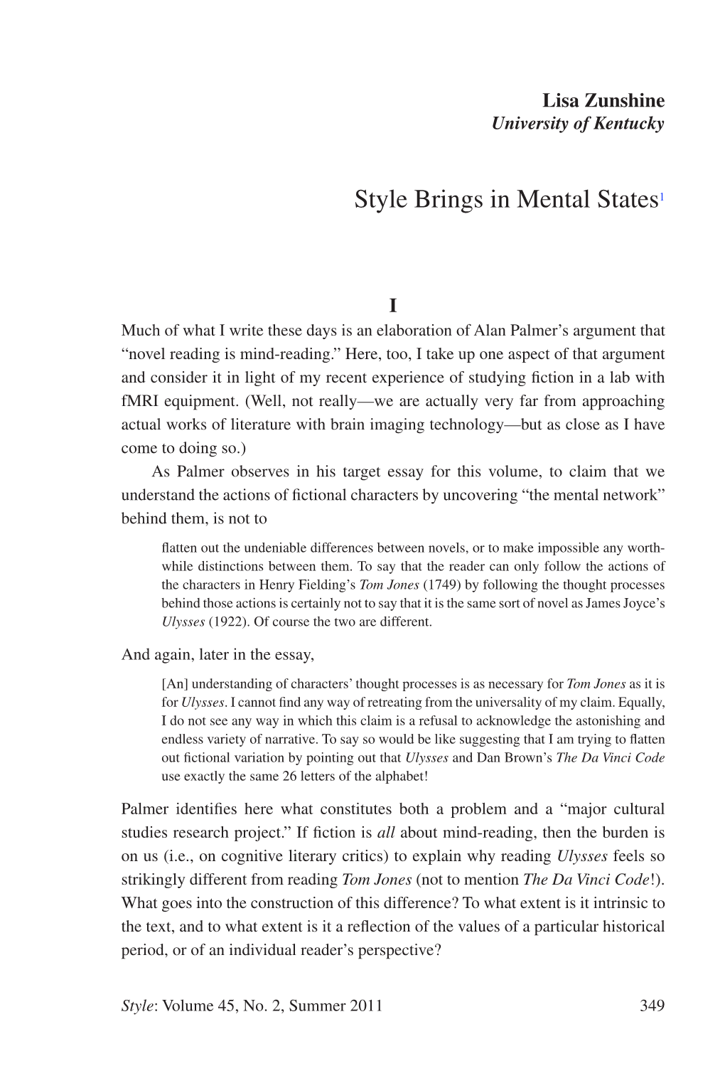 Style Brings in Mental States1