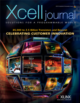 Customer Innovation Issue Xcellxcelljournaljournal SOLUTIONS for a PROGRAMMABLE WORLD