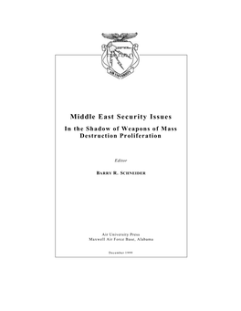 Middle East Security Issues in the Shadow of Weapons of Mass Destruction Proliferation