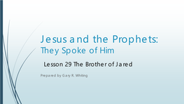 Jesus and the Prophets: They Spoke of Him