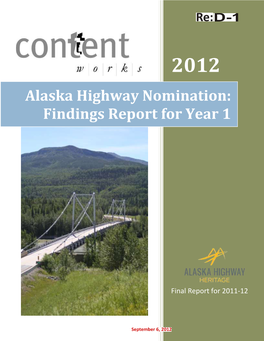 Alaska Highway Nomination: Findings Report for Year 1