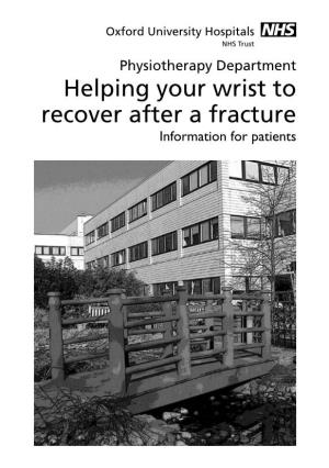 Helping Your Wrist to Recover After a Fracture (PDF, 109KB)