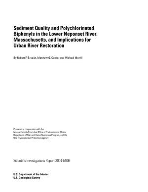Sediment Quality and Polychlorinated Biphenyls in the Lower Neponset River, Massachusetts, and Implications for Urban River Restoration