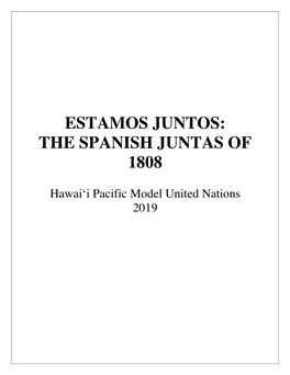 Estamos Juntos: the Spanish Juntas of 1808