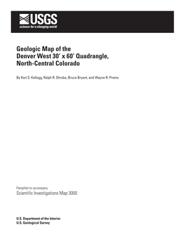 Geologic Map of the Denver West 30' X 60' Quadrangle, North-Central